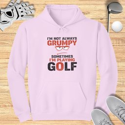 Not Always Grumpy Hoodie