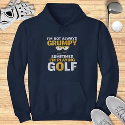 Not Always Grumpy Hoodie