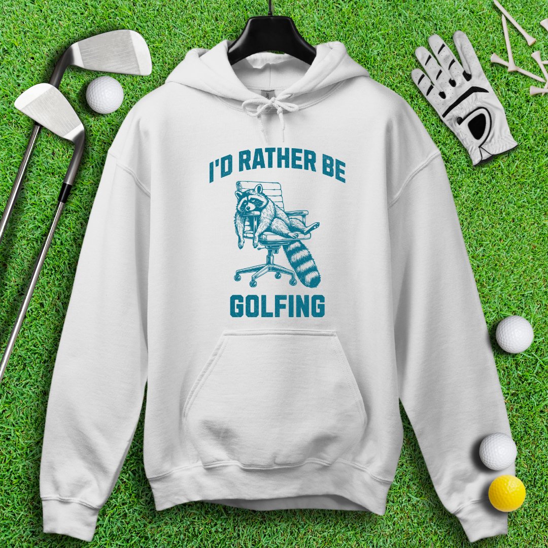 Rather Be Golfing Raccoon Hoodie