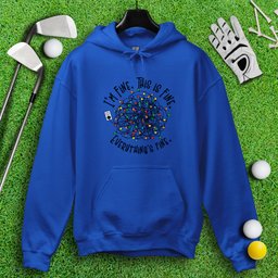 Everything Is Fine Hoodie