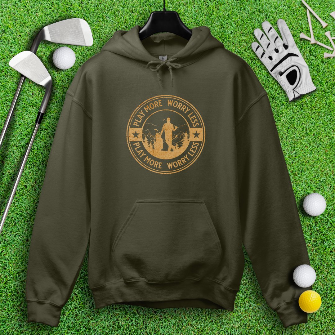 Play More Worry Less Golf Hoodie