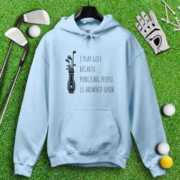 Golf Over Punching People Hoodie