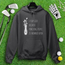 Golf Over Punching People Hoodie