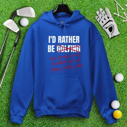 Rather Be Golfing I Mean Laundry Hoodie