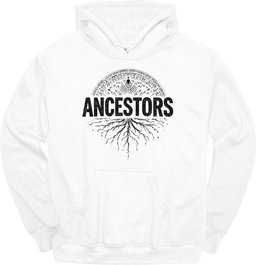 Ancestors Roots Hoodie