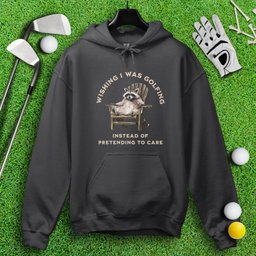 Wishing I Was Golfing Raccoon Hoodie
