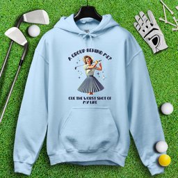 Can't Golf When Group Behind Me Hoodie