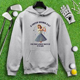 Can't Golf When Group Behind Me Hoodie