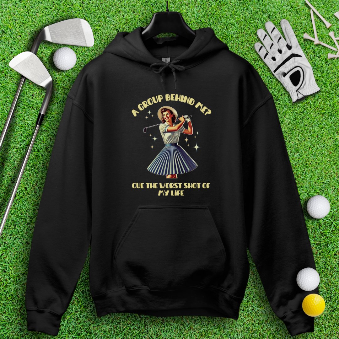 Can't Golf When Group Behind Me Hoodie