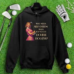 Who Need Self-Esteem Hoodie