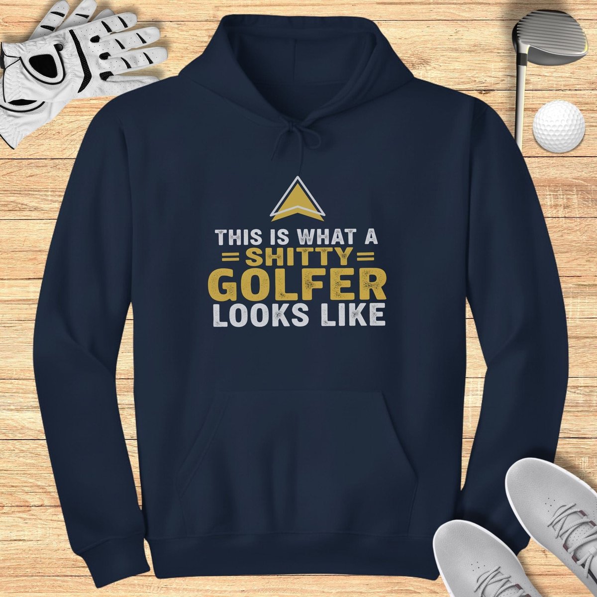 This Is What A Shitty Golfer Hoodie