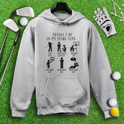 Things I Do In My Spare Time Hoodie