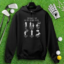 Things I Do In My Spare Time Hoodie