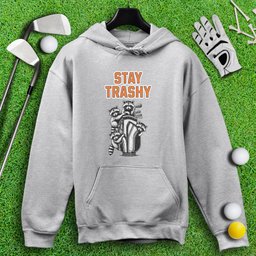 Stay Trashy Raccoon Golf Hoodie
