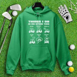 Things I Do In My Spare Time Hoodie