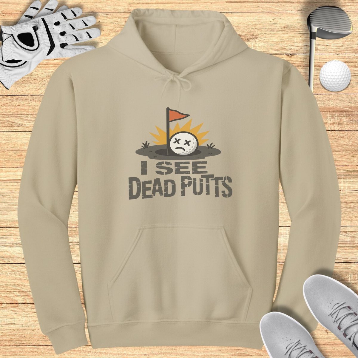 I See Dead Putts Hoodie