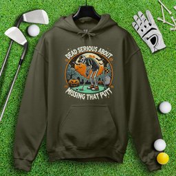 Dead Serious Missing The Putt Hoodie