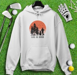Life Is Good Hoodie