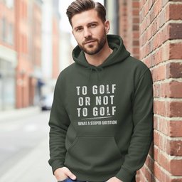 To Golf Or Not To Golf Hoodie