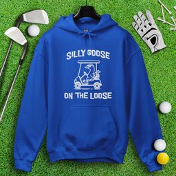 Silly Goose On The Loose Hoodie
