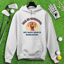 Happy Hour is Mandatory Hoodie
