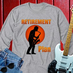 Retirement Saxophone Long Sleeve