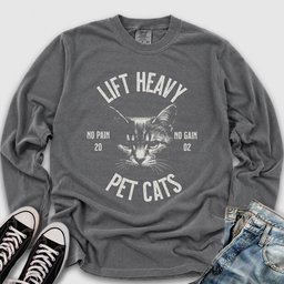 Lift Heavy Pet Cats Long Sleeve Tee