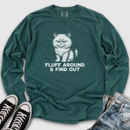 Fluff Around Cat Long Sleeve Tee