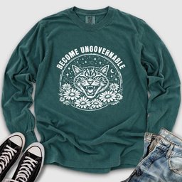 Become Ungovernable Long Sleeve Tee