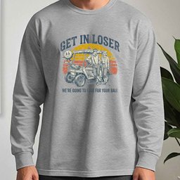 Get In Loser Retro Long Sleeve Tee