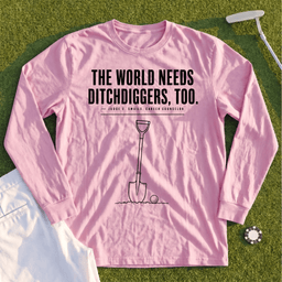 Ditch Diggers Long Sleeve Tee