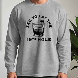 See You At The 19th Hole Long Sleeve Tee