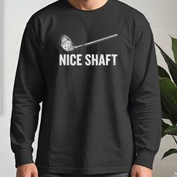 Nice Shaft Long Sleeve Tee