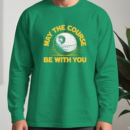 May The Course Be With You Long Sleeve Tee