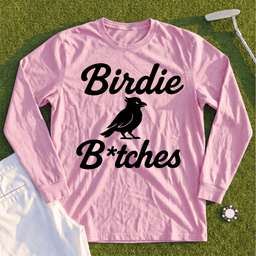 Birdie B*itches Long Sleeve Tee