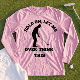 Overthinking Long Sleeve Tee