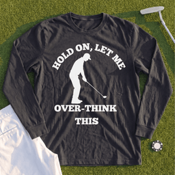 Overthinking Long Sleeve Tee