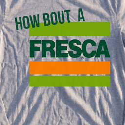 How About A Fresca Long Sleeve Tee
