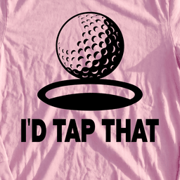 I'd Tap That Long Sleeve Tee