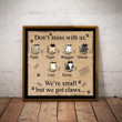Cat Lovers Dont Mess With Us Personalized Square Framed Prints, Canvas Paintings WRAPPED CANVAS 8X8