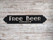 Free Beer Tomorrow Sign Custom Metal Sign Custom Sign For Your Man Cave Wet Bar Basement Or Garage!