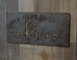 Metal Sign Life Is Short Go To The River Adventure Sign Steel Wall Decor Decorative Novelty Sign Rafting Boating Fishing