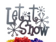 Let It Snow Metal Sign With Snowflakes - Silver Winter Decor Christmas Decoration Snow Christmas