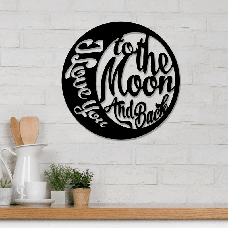 Love You To The Moon And Back Circle Metal Sign Outdoor Decor Gift For Couple Gift For Husband Love Metal Sign s