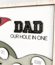 #1 Dad Our Hole In One, Best Dad By Par Golf , Father Custom Wood Sign Father's Day Gift Idea