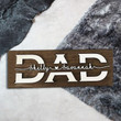 Custom Dad Wood Sign Plaque With Name Engraving For Birthday Father's