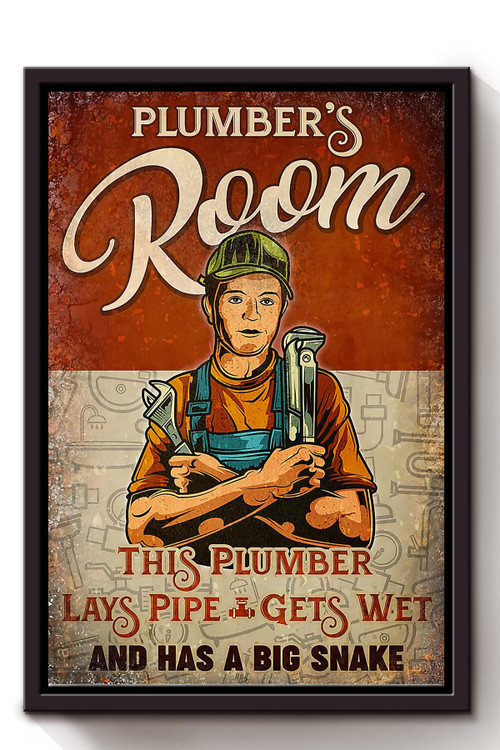 Plumber's Room Lays Pipe Gets Wet And Has A Big Snake Wall Art For Home Decor Framed Matte Canvas Framed Prints, Canvas Paintings