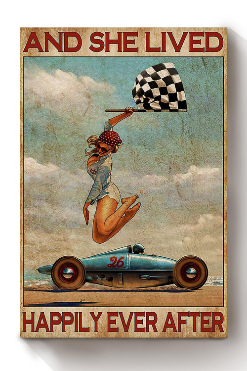 Car Racing Girl Lived Happily Ever After Vintage Quote Gift For Car Racer Womans Day Canvas