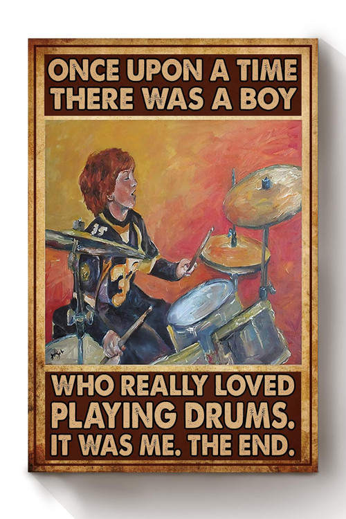 Once Upon A Time Girl Loved Playing Drums Gift For Drummer Drum Lover Music Band Lover Canvas