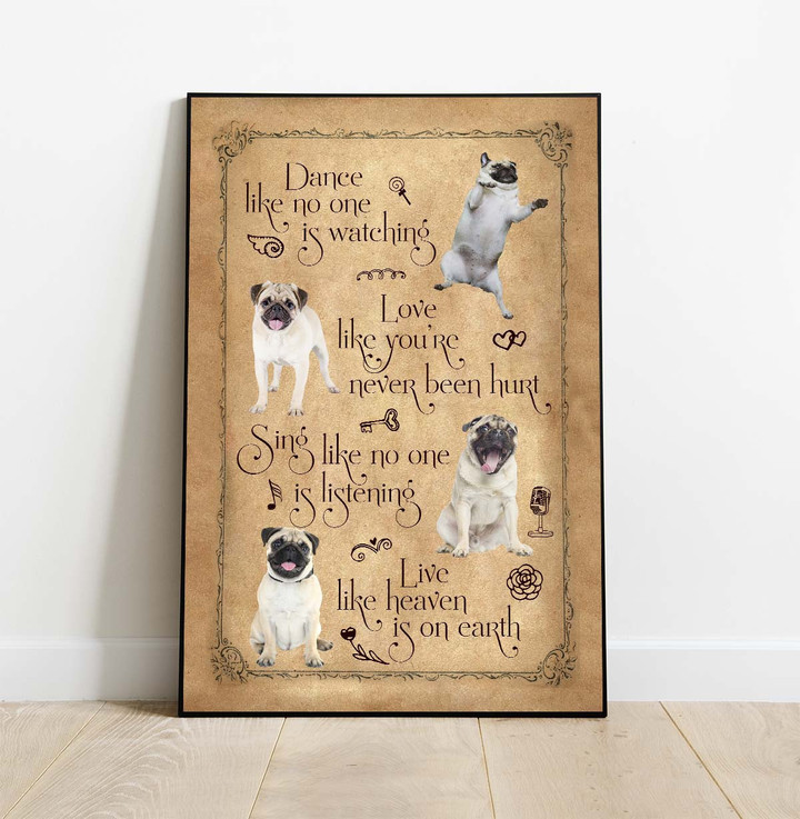 Pug Lovers Dance Like No One Is Watching Framed Prints, Canvas Paintings Wrapped Canvas 8x10